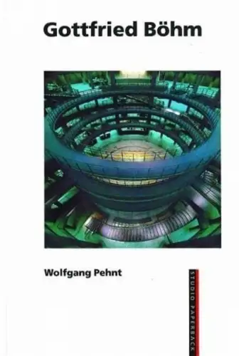 Buch: Gottfried Böhm, Pehnt, Wolfgang, 1999, Birkhäuser Verlag, sehr gut