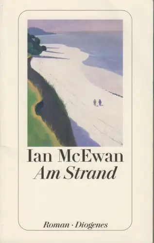 Buch: Am Strand, McEwan, Ian. Diogenes taschenbuch, detebe, 2008, Roman