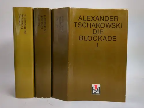 Buch: Die Blockade I-III. Tschakowski, Alexander, 3 Bände, Volk & Welt, 1978