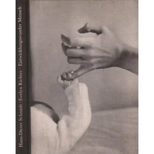 Buch: Entwicklungswunder Mensch, Schmidt, Hans-Dieter / Richter, Evelyn. 1986