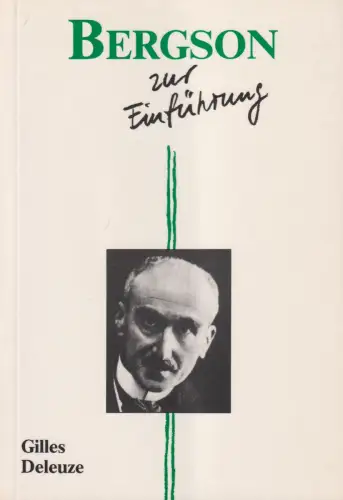 Buch: Bergson zur Einführung, Deleuze, Gilles, 1989, Junius Verlag, sehr gut