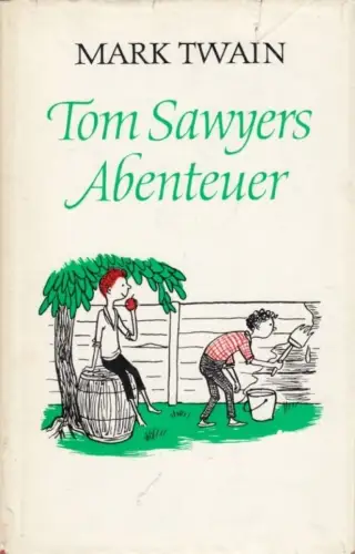 Buch: Tom Sawyers Abenteuer, Twain, Mark. Ausgewählte Werke in 12 Bänden, 1971