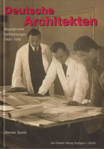 Buch: Deutsche Architekten, Durth, Werner, 2001, Karl Krämer Verlag, sehr gut