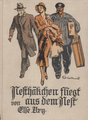 Buch: Nesthäkchen fliegt aus dem Nest, Ury, Else. Meidinger's Jugendschriften
