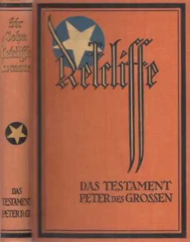 Buch: Das Testament Peters des Großen, Retcliffe, Sir John. 1926, gebraucht, gut