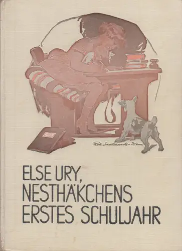 Buch: Nesthäkchens erstes Schuljahr. Eine Geschichte für kleine Mädchen... Ury