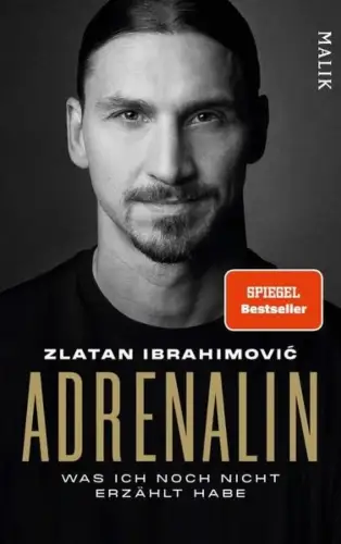 Buch: Adrenalin, Ibrahimovic, Zlatan, 2023, Malik, gebraucht, sehr gut