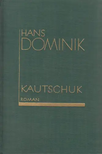 Buch: Kautschuk, Dominik, Hans, Verlag Scherl, Roman, gebraucht, gut