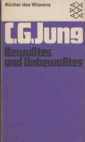 Buch: Bewusstes und Unbewusstes, Jung, C. G. Psychologie Fischer, 1981