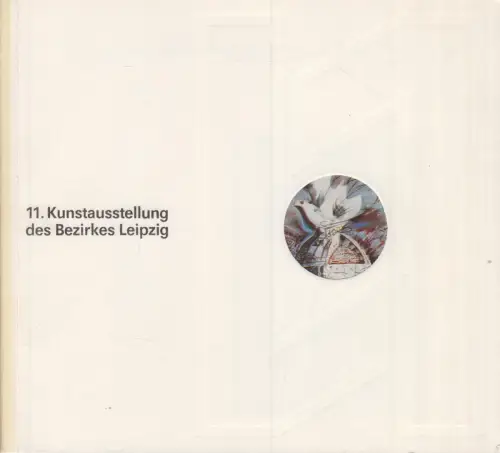 Buch: 11. Kunstausstellung des Bezirkes Leipzig, Gleisberg, Dieter u.a. 1985