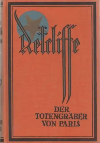 Buch: Der Totengräber von Paris, Retcliffe, Sir John. 1930, Retcliffe-Verlag