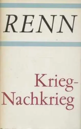 Buch: Krieg. Nachkrieg, Renn, Ludwig. Gesammelte Werke in Einzelausgaben, 1979