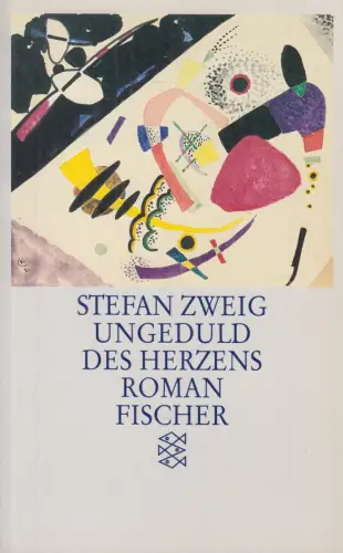 Buch: Ungeduld des Herzens, Zweig, Stefan. Fischer taschenbuch, 1993, Roman