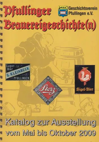 Buch: Pfullinger Brauereigeschichte(n), 2009, Katalog zur Ausstellung