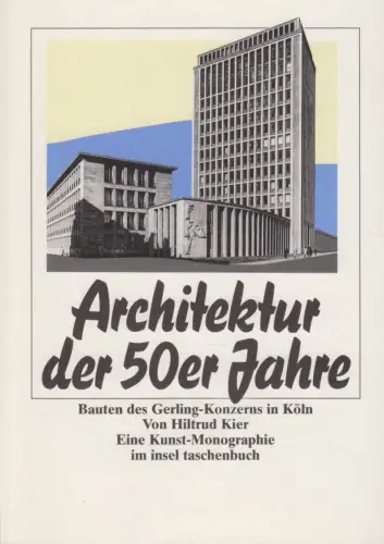 Buch: Architektur der 50er Jahre, Kier, Hiltrud, 1994, Insel, Gerling-Konzern