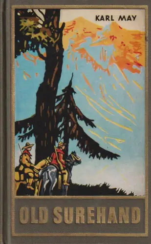 Buch: Old Surehand II, May, Karl. Karl May's Gesammelte Werke, Karl-May-Verlag