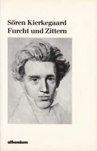Buch: Furcht und Zittern, Kierkegaard, Sören, 1988, Athenäum, gebraucht sehr gut