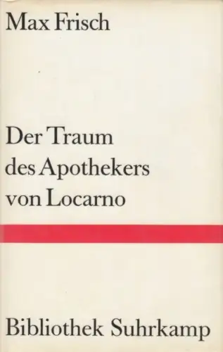 Buch: Der Traum des Apothekers von Locarno, Frisch, Max, 1991, Surhkamp