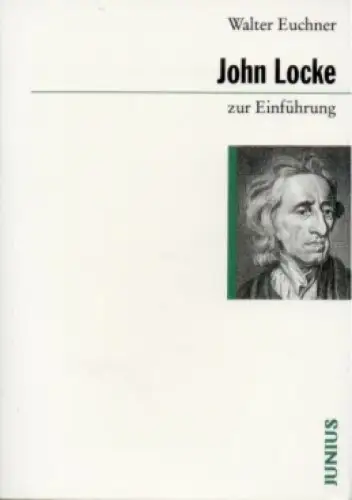 Buch: John Locke zur Einführung, Euchner, Walter, 1996, Junius Verlag