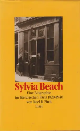 Buch: Sylvia Beach, Fitch, Noel R., 1988, Insel Verlag, Biografie, Paris 1920-40