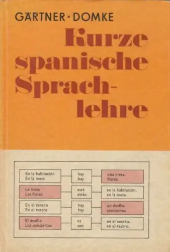 Buch: Kurze spanische Sprachlehre, Gärtner, Eberhard, 1974, Volk und Wissen