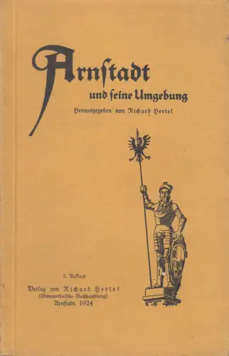 Buch: Arnstadt und seine Umgebung, Hertel, Richard. 1924, gebraucht, gut