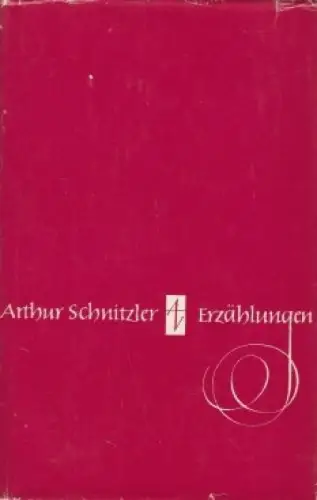 Buch: Erzählungen, Schnitzler, Arthur. 1965, Aufbau-Verlag, gebraucht, gut