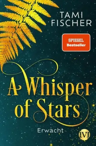 Buch: A Whisper of Stars, Erwacht, Fischer, Tami, 2021, Piper