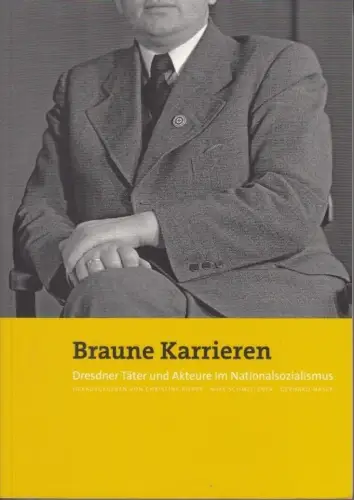 Buch: Braune Karrieren, Pieper, Christine. 2012, Sandstein Verlag