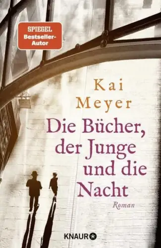 Buch: Die Bücher, der Junge und die Nacht, Meyer, Kai, 2022, Knaur, Roman