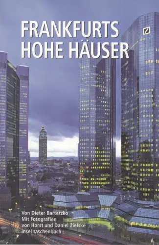 Buch: Frankfurts hohe Häuser, Bartetzko, Dieter, 2001, Insel, gebraucht sehr gut