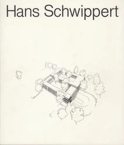 Buch: Hans Schwippert, 1984, Verlag der Buchhandlung Walther König