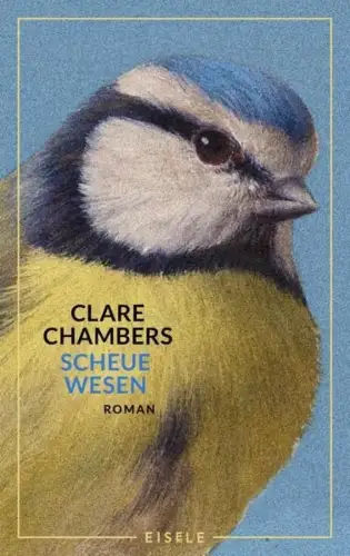 Buch: Scheue Wesen, Chambers, Clare, 2024, Eisele Verlag, Roman, sehr gut