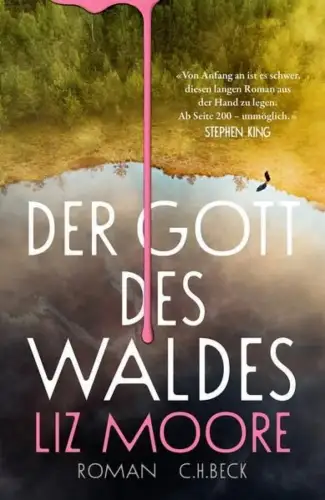 Buch: Der Gott des Waldes, Moore, Liz, 2025, C. H. Beck, Roman, sehr gut