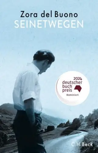 Buch: Seinetwegen, Buono, Zora del, 2024, C. H. Beck, gebraucht, sehr gut