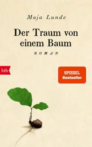 Buch: Der Traum von einem Baum, Lunde, Maja, 2022, btb, Roman, sehr gut
