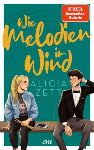 Buch: Wie Melodien im Wind, Zett, Alicia, 2023, ONE-Verlag, Band 2