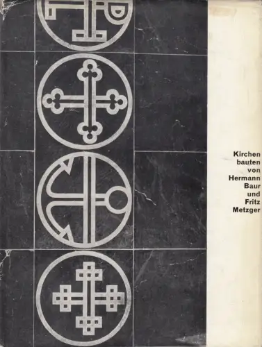 Buch: Kirchenbauten von Hermann Baur und Fritz Metzger, Baur, 1956, Echter