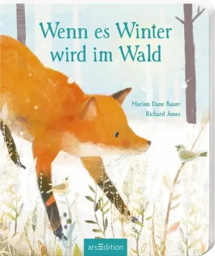 Buch: Wenn es Winter wird im Wald, Bauer, Marion Dane, 2020, arsEdition