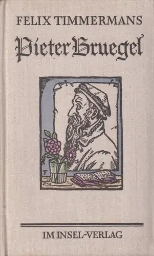 Buch: Pieter Bruegel, Timmermans, Felix. 1956, Insel-Verlag, gebraucht, gut