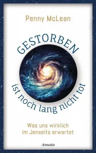 Buch: Gestorben ist noch lang nicht tot, McLean, Penny, 2022, Ansata