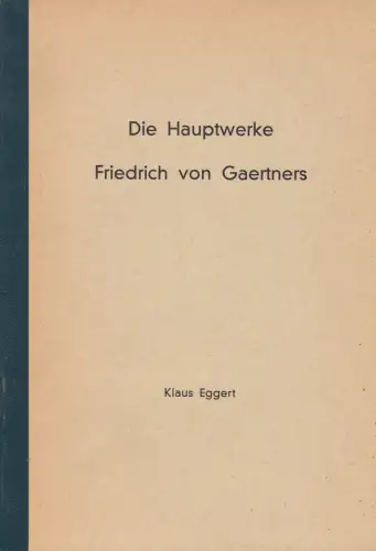 Buch: Friedrich von Gaertner, Eggert, Klaus, 1963, Stadtarchiv München