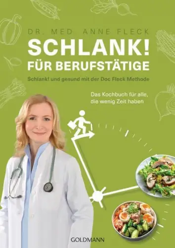 Buch: Schlank! für Berufstätige, Fleck, Anne, 2021, Goldmann, Kochbuch für alle