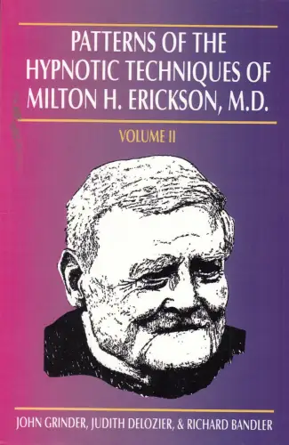 Buch: Patterns of the Hypnotic Techniques of Milton H. Erickson, M.D, Grinder