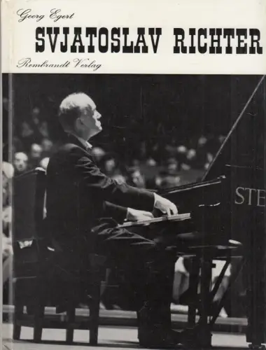 Buch: Svjatoslav Richter, Egert, Georg, 1966, Rembrandt Verlag, gebraucht, gut
