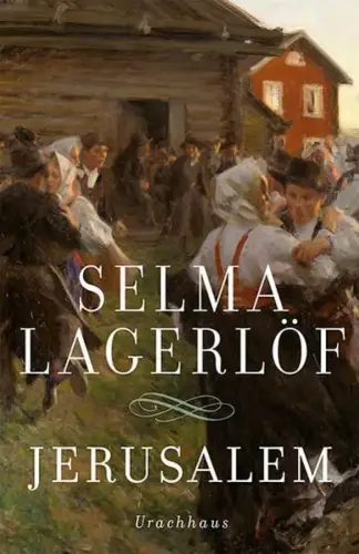 Buch: Jerusalem, Lagerlöf, Selma, 2018, Urachhaus, gebraucht, sehr gut