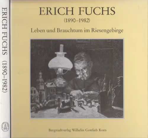 Buch: Erich Fuchs - Leben und Brauchtum im Riesengebirge, 1993, Korn Verlag