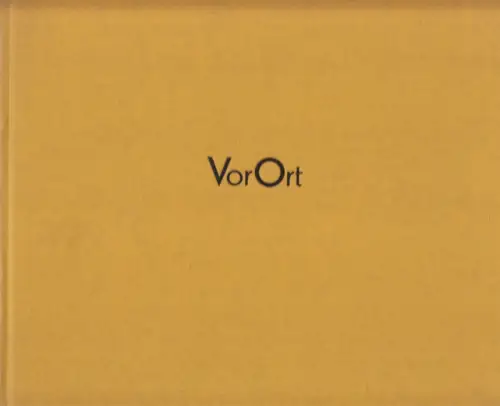 Buch: VorOrt, Rolf Sachsse, Sammlung topografischer Fotografien Ostdeutschlands