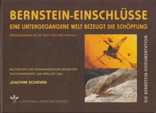 Buch: Bernstein-Einschlüsse, Joachim Scheven, 2004, Kuratorium Lebendige Vorwelt