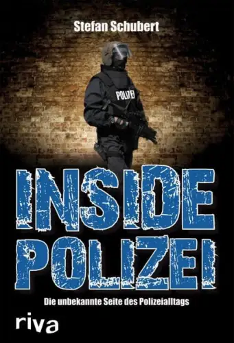 Buch: Inside Polizei, Schubert, Stefan, 2012, Riva, gebraucht, sehr gut